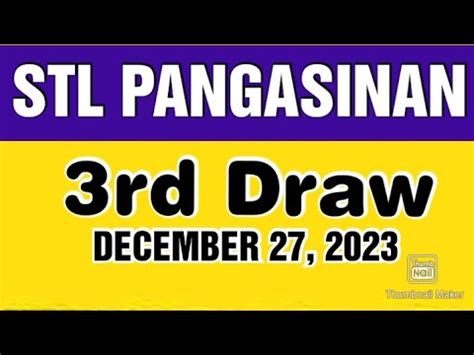 stl pangasinan result today 3rd draw|STL PANGASINAN RESULT TODAY 3RD DRAW DECEMBER .